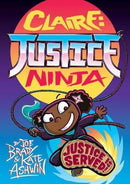 Claire Justice Ninja (Ninja of Justice)-9781788451000