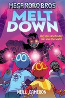 Mega Robo Bros 4: Meltdown (a Phoenix Comic Book)-9781788452816