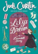 Lily's Dream : A Lissadell Story-9781788493277