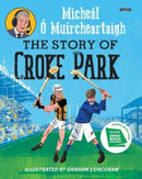 The Story of Croke Park-9781788494502