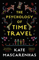 The Psychology of Time Travel-9781788540124