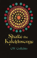 Shake the Kaleidoscope-9781788641463