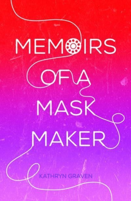 Memoirs of a Mask Maker-9781788649544