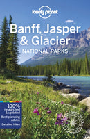 Lonely Planet Banff, Jasper and Glacier National Parks-9781788684644