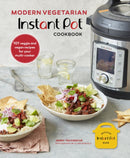Modern Vegetarian Instant Potr Cookbook : 101 Veggie and Vegan Recipes for Your Multi-Cooker-9781788793445