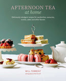 Afternoon Tea At Home : Deliciously Indulgent Recipes for Sandwiches, Savouries, Scones, Cakes and Other Fancies-9781788793483