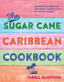 Chef Tee's Caribbean Kitchen : Vibrant Recipes That Bring the Joy of Island Cooking to Your Home-9781788795104