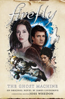 Firefly - The Ghost Machine-9781789092240