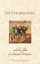 Pieter Bruegel and the Idea of Human Nature-9781789146752