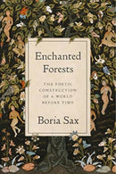 Enchanted Forests : The Poetic Construction of a World before Time-9781789147902