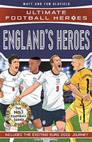 England's Heroes : (Ultimate Football Heroes - the No. 1 football series): Collect them all!-9781789465716