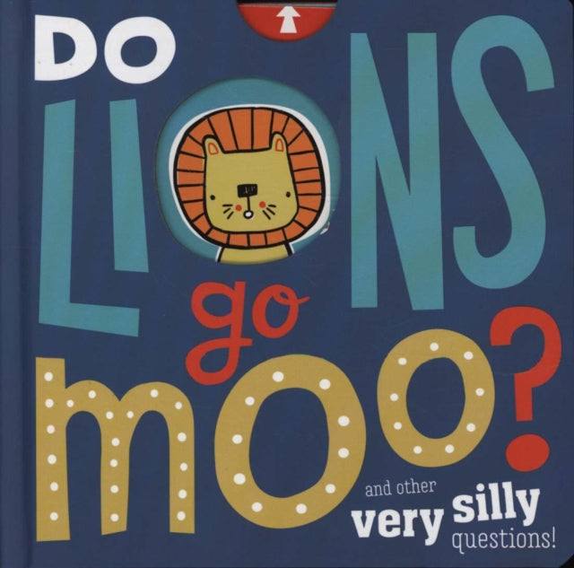 Do Lions Go Moo?-9781789471915