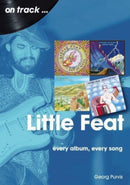Little Feat On Track : Every Album, Every Song-9781789521689