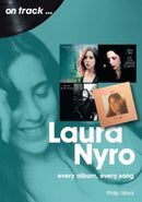 Laura Nyro On Track : Every Album, Every Song-9781789521825