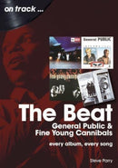The Beat, General Public and Fine Young Cannibals On Track : Every Album, Every Song-9781789522747