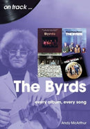 The Byrds On Track : Every Album, Every Song-9781789522808