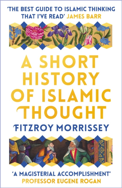 A Short History of Islamic Thought-9781789545661