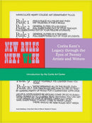 New Rules Next Week : Corita Kent's Legacy through the Eyes of Twenty Artists and Writers-9781797211824
