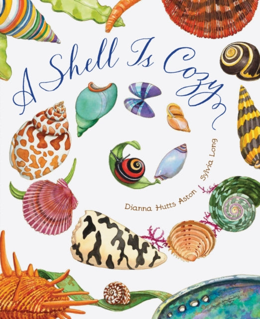 A Shell Is Cozy-9781797212470
