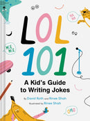 LOL 101: A Kid's Guide to Writing Jokes-9781797213927