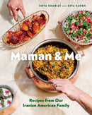 Maman and Me : Recipes from Our Iranian American Family-9781797223643