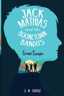 Jack Mathias and the Boonetown Bandits-9781800162549