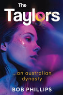 The Taylors...an Australian Dynasty-9781800169579