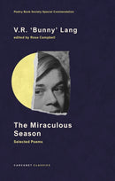 The Miraculous Season : Selected Poems-9781800173378