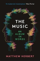 The Music : An Album in Words-9781800181540