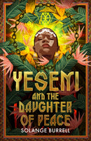 Yeseni and the Daughter of Peace : Unbound Firsts 2023 Title-9781800182219