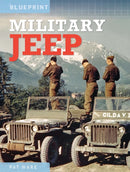 Military Jeep : Enthusiasts' Manual: 1940 Onwards - Ford, Willys and Hotchkiss-9781800352551