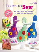 Children's Learn to Sew Book : 35 Easy and Fun Things to Sew and Embroider-9781800651272