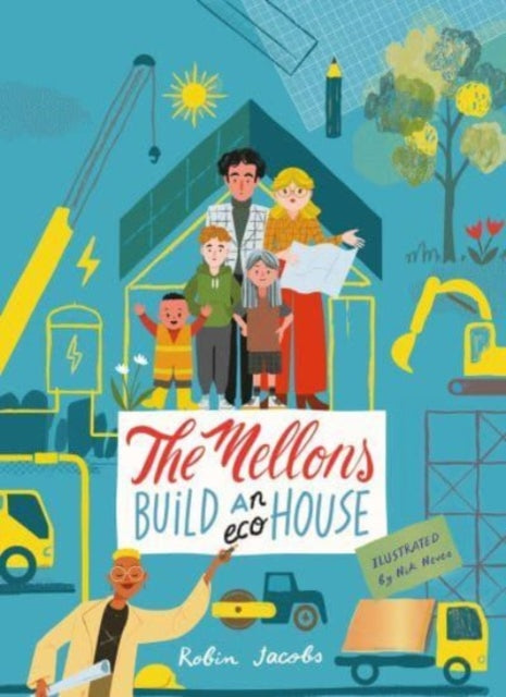The Mellons Build a House-9781800660335