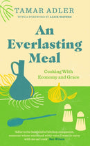 An Everlasting Meal : Cooking with Economy and Grace-9781800751613