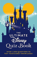 The Ultimate Disney Quiz Book : Over 1000 questions to test your Disney knowledge!-9781800781344