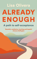 Already Enough : A Path to Self-Acceptance-9781800810853