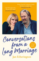 Conversations from a Long Marriage : based on the beloved BBC Radio 4 comedy starring Joanna Lumley and Roger Allam-9781800812406