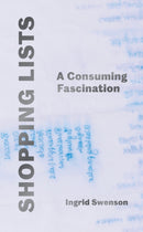 Shopping Lists : A Consuming Fascination-9781800818132
