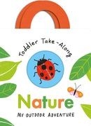Toddler Take-Along Nature : Your Outdoor Adventure-9781801041898