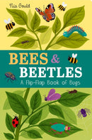 Bees & Beetles: A Flip-Flap Book of Bugs : A Flip-Flap Book of Bugs-9781801044585