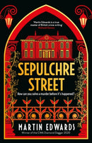 Sepulchre Street : A glamorous Golden Age mystery full of twists and turns from a Diamond Dagger winner-9781801100274