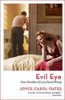 Evil Eye : Four Novellas of Love Gone Wrong-9781801102940