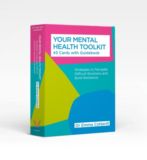 Your Mental Health Toolkit: A Card Deck : 45 Cards to Navigate Difficult Emotions-9781801292405