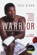 Warrior : A Champion's Incredible Search for His Identity-9781801500708