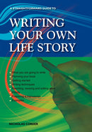 A Straightforward Guide To Writing Your Own Life Story : Revised 2022-9781802361032