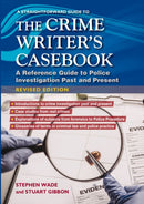 A Straightforward Guide To The Crime Writers Casebook : A reference guide to police investigations past and present Revised Edition-9781802361483