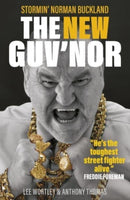 The New Guv'nor : Stormin' Norman Buckland-9781802470345