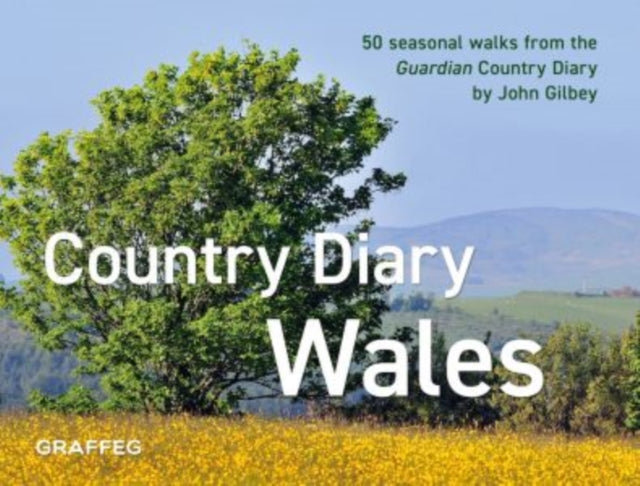 A Country Diary in Wales-9781802581997