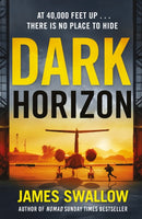 Dark Horizon : A high-octane thriller from the 'unputdownable' author of NOMAD-9781802793185