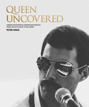 Queen Uncovered : Unseen photographs, rarities and insights from life with a rock 'n' roll band-9781802796278
